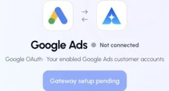 The Google Ads connection page with the Gateway setup pending control.